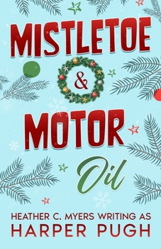 Paperback Mistletoe & Motor Oil Book