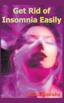 Paperback Get Rid of Insomnia Easily Book