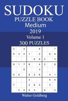 Paperback 300 Medium Sudoku Puzzle Book 2019 Book