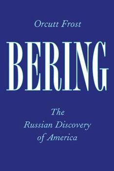Paperback Bering: The Russian Discovery of America Book