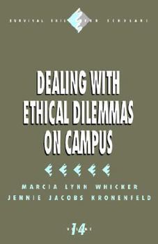 Paperback Dealing with Ethical Dilemmas on Campus Book