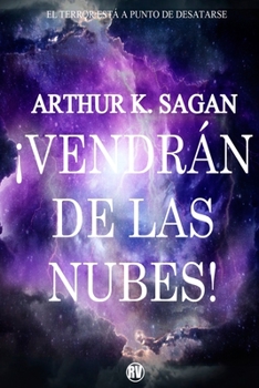 Paperback ¡Vendrán de las nubes! [Spanish] Book