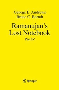 Ramanujan's Lost Notebook: Part IV