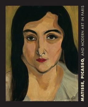 Paperback Matisse, Picasso, and Modern Art in Paris: The T. Catesby Jones Collections at the Virginia Museum of Fine Arts and the University of Virginia Art Mus Book