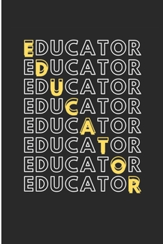 Educator: Cute Educator Blank Lined Note Book