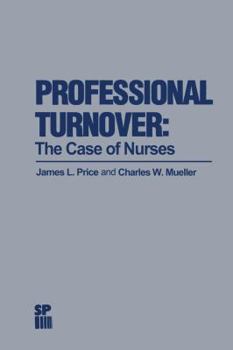 Paperback Professional Turnover: The Case of Nurses Book