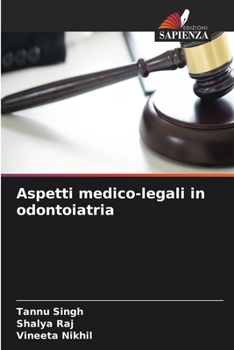 Aspetti medico-legali in odontoiatria (Italian Edition)