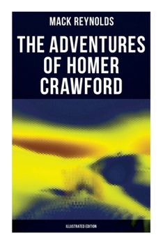 Paperback The Adventures of Homer Crawford (Illustrated Edition) Book