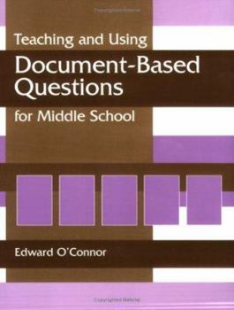Paperback Teaching and Using Document-Based Questions for Middle School Book