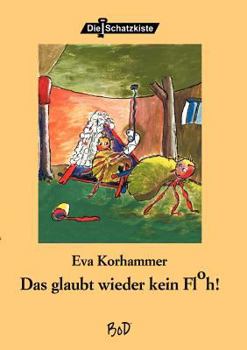 Paperback Das glaubt mir wieder kein Floh [German] Book