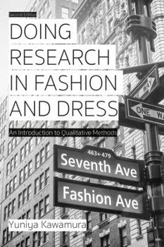 Paperback Doing Research in Fashion and Dress: An Introduction to Qualitative Methods Book