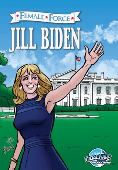 Paperback Female Force: Jill Biden Book