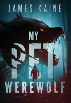 Hardcover My Pet Werewolf Book