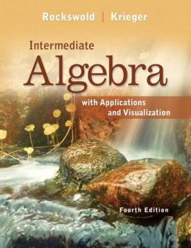 Hardcover Intermediate Algebra with Applications & Visualization Book