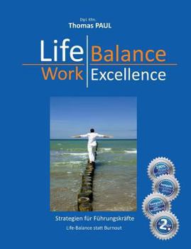 Paperback Life Balance - Work Excellence [German] Book