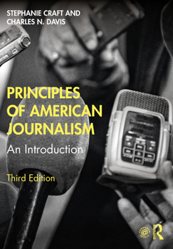 Paperback Principles of American Journalism: An Introduction Book