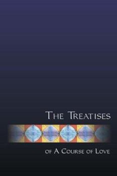 Paperback The Treatises of a Course of Love Book