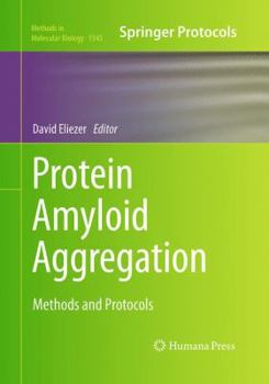 Paperback Protein Amyloid Aggregation: Methods and Protocols Book