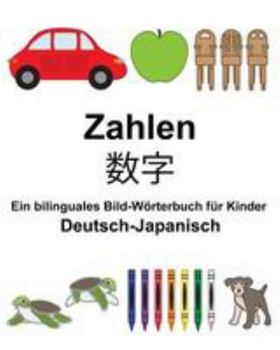 Paperback Deutsch-Japanisch Zahlen Ein bilinguales Bild-Wörterbuch für Kinder [German] Book
