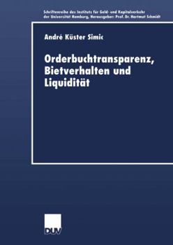 Paperback Orderbuchtransparenz, Bietverhalten Und Liquidität [German] Book