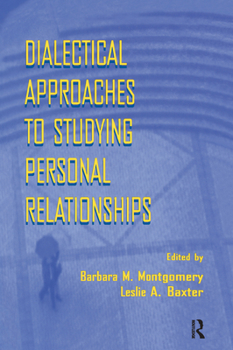Paperback Dialectical Approaches to Studying Personal Relationships Book