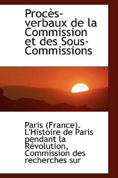 Paperback Proc S-Verbaux de La Commission Et Des Sous-Commissions Book