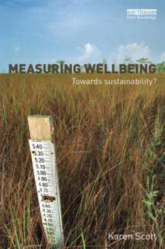 Paperback Measuring Wellbeing: Towards Sustainability? Book