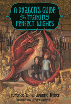 Library Binding Dragon's Guide to Making Perfect Wishes Book