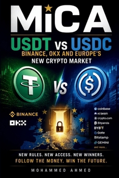 MiCA: USDT vs USDC: Binance, OKX and Europe’s New Crypto Market (Global Crisis Investing Series)