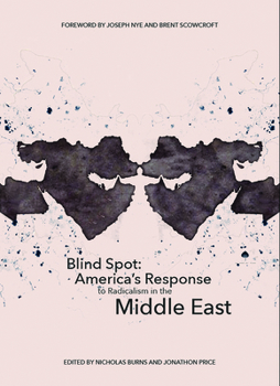 Paperback Blind Spot: America's Response to Radicalism in the Middle East Book