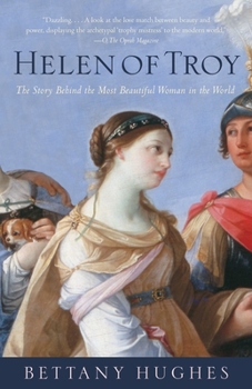 Paperback Helen of Troy: Helen of Troy: The Story Behind the Most Beautiful Woman in the World Book
