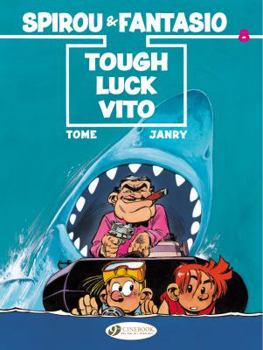 Vito la déveine (Spirou et Fantasio #43) - Book #43 of the Spirou par Tome & Janry