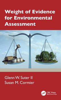 Weight of Evidence for Environmental Assessment