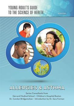 Allergies  Asthma - Book  of the Young Adult's Guide to the Science of Health