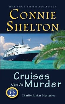 Paperback Cruises Can Be Murder Book