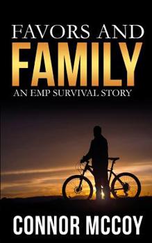 Favors And Family: An EMP Survival story (BEYOND THE GRID) - Book #2 of the Beyond the Grid