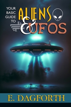 Paperback Your Basic Guide to Aliens and UFOs Book