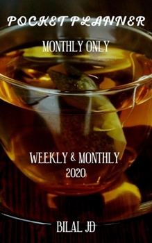Pocket Planner Monthly Only: Weekly Monthly Planner 2020: 2020 Calendar: Jan 1st - Dec 31
