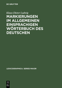 Hardcover Markierungen im allgemeinen einsprachigen Wörterbuch des Deutschen [German] Book