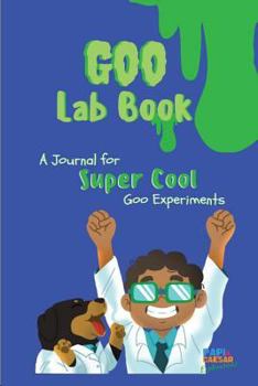 Paperback Goo Lab Book: Papi and Caesar Explorations Book