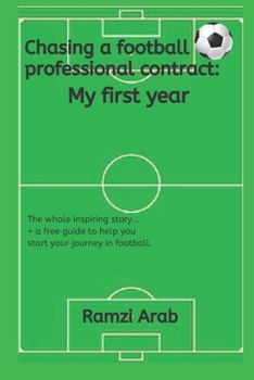 Paperback Chasing a football professional contract: my first year Book