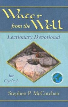 Paperback Water from the Well: Lectionary Devotional for Cycle A Book