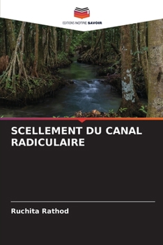 Paperback Scellement Du Canal Radiculaire [French] Book