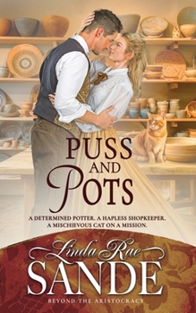 Puss and Pots (Beyond the Aristocracy)