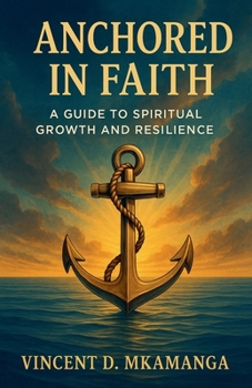 Paperback Anchored in Faith Book