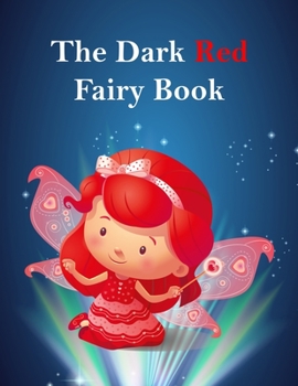 The Dark Red Fairy Book: Bed Time Story Book
