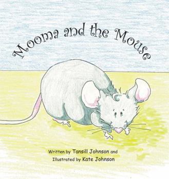 Hardcover Mooma and the Mouse Book