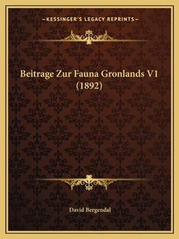 Paperback Beitrage Zur Fauna Gronlands V1 (1892) [German] Book