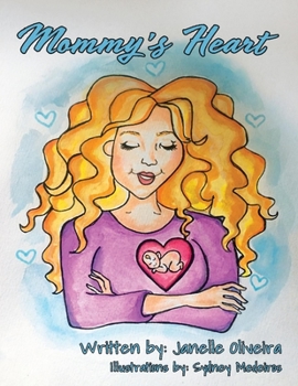 Paperback Mommy's Heart: Volume 1 Book