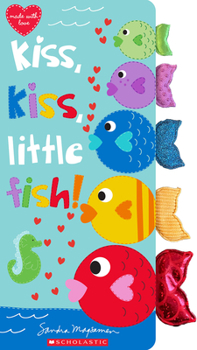 Paperback Kiss, Kiss, Little Fish Book